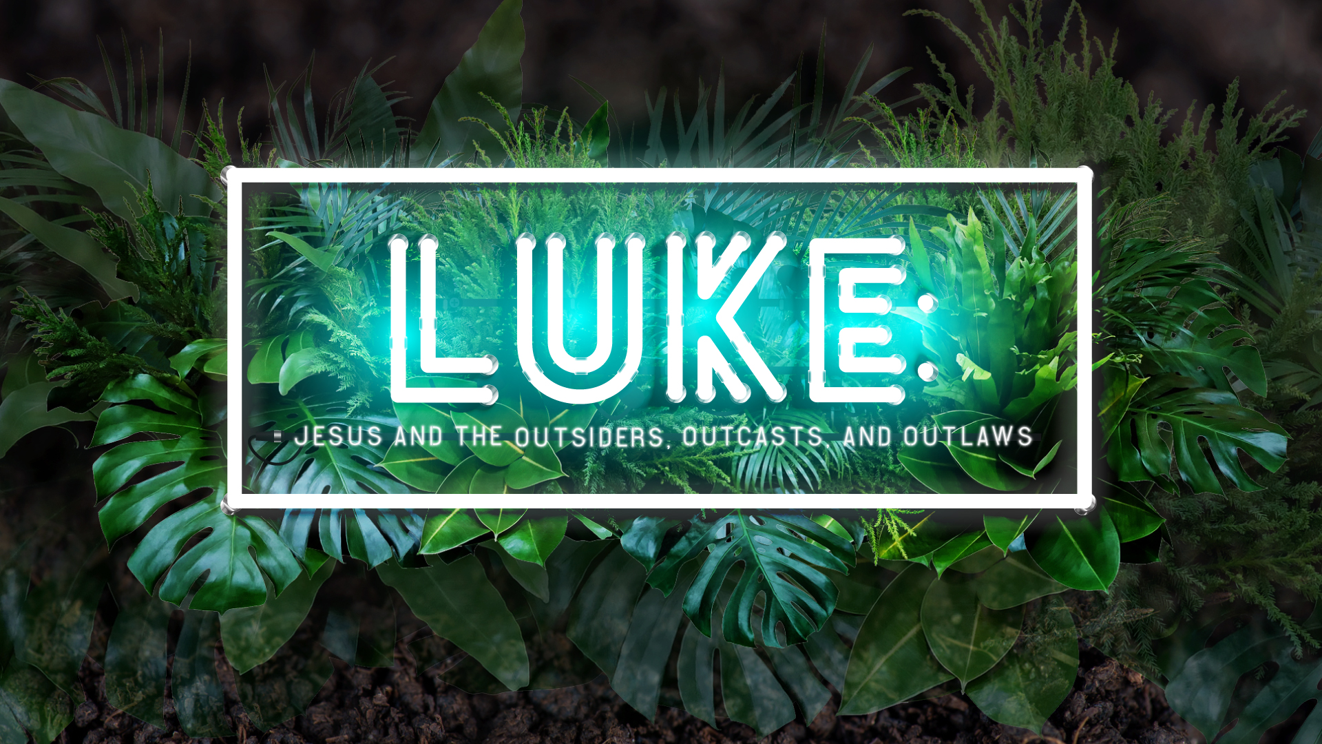 Luke: Jesus and the Outsiders, Outcasts, and Outlaws - ShareChurch, image size:1920x1080